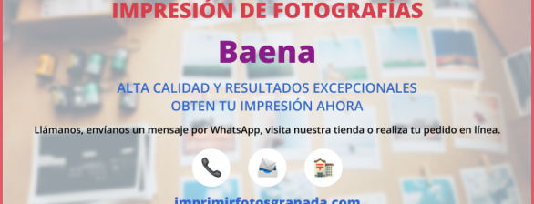 Imprimir Fotos en Baena 🖼️📸 ¡Captura tus recuerdos!