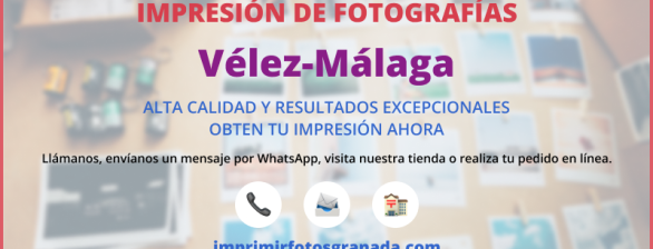 Imprimir Fotos en Vélez-Málaga: Calidad y Rapidez 📸✨