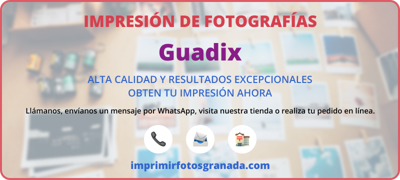 Imprimir Fotos en Guadix: ¡Captura Tus Recuerdos! 📸✨